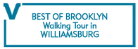 Best of Brooklyn Walking Tour in Williamsburg 2024 Schedule