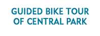 Guided Bike Tour of Central Park 2024 Schedule